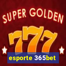 esporte 365bet