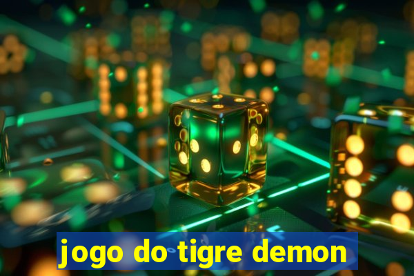 jogo do tigre demon