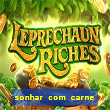 sonhar com carne de porco