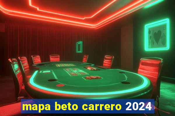 mapa beto carrero 2024