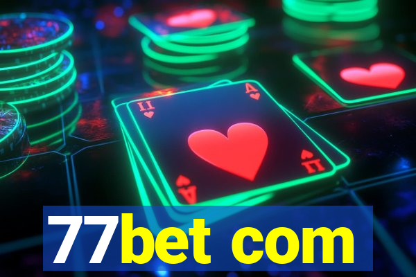 77bet com