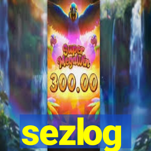 sezlog