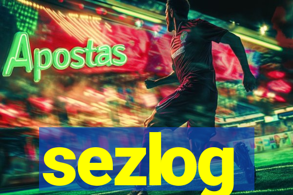 sezlog