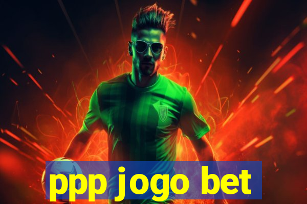 ppp jogo bet