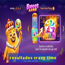 resultados crazy time