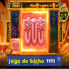 jogo do bicho 1111