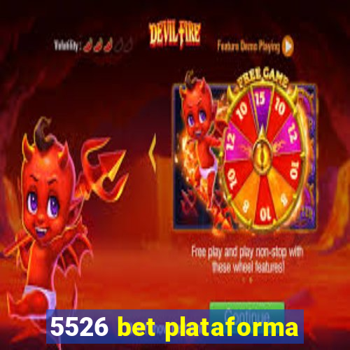 5526 bet plataforma