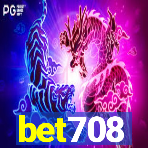 bet708