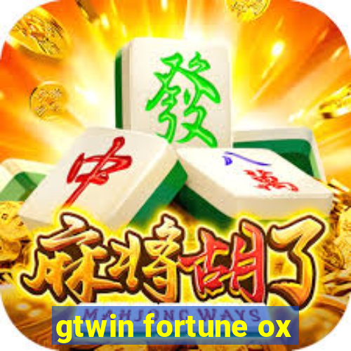 gtwin fortune ox