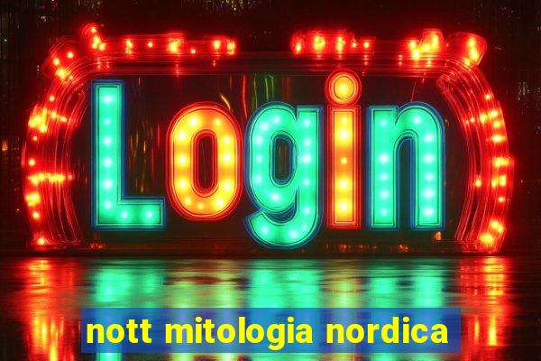 nott mitologia nordica