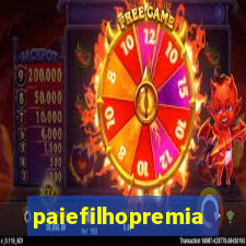 paiefilhopremiacoes.com