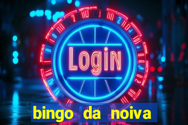 bingo da noiva para imprimir