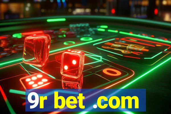 9r bet .com