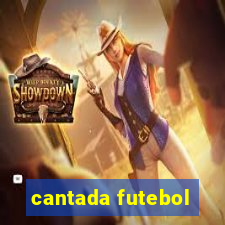 cantada futebol