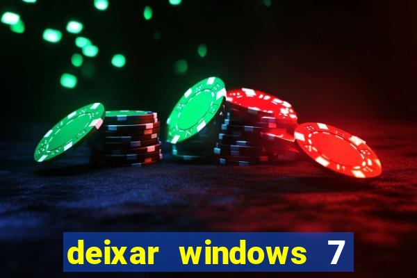 deixar windows 7 mais rapido