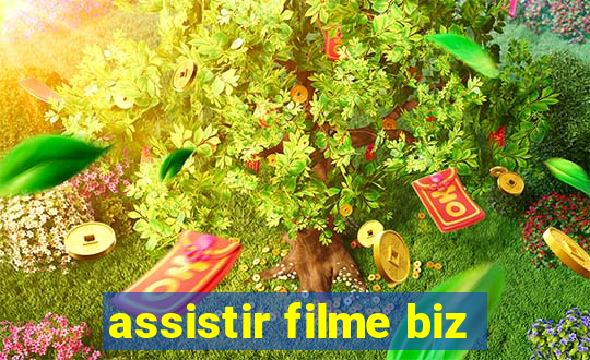 assistir filme biz