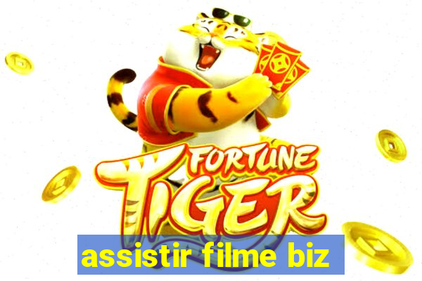 assistir filme biz