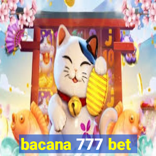 bacana 777 bet