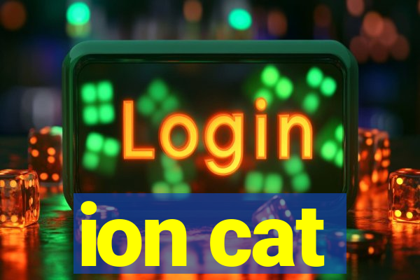 ion cat