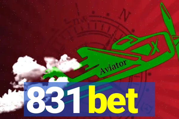 831 bet