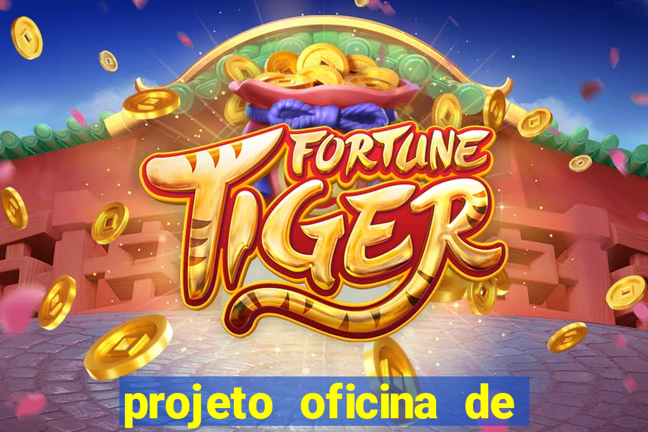 projeto oficina de jogos educativos