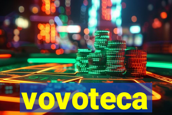 vovoteca