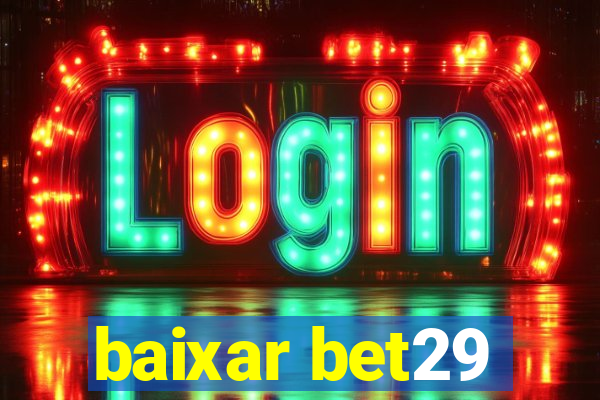 baixar bet29