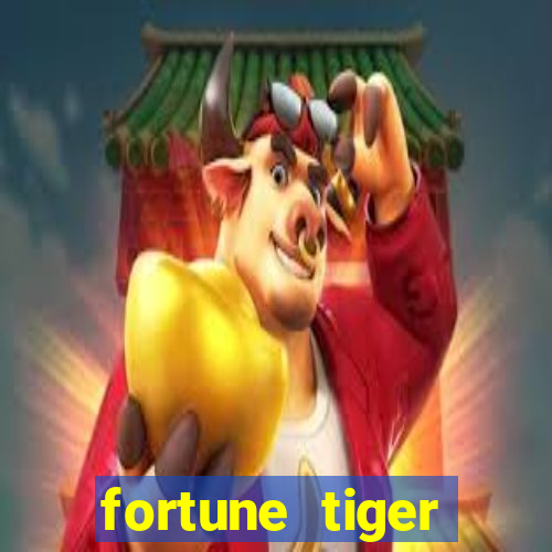 fortune tiger gratis teste