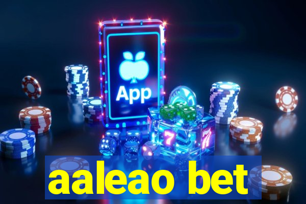 aaleao bet