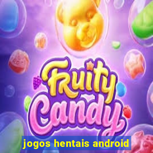 jogos hentais android