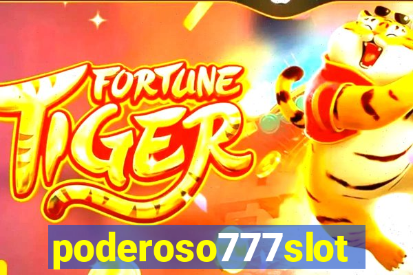 poderoso777slots