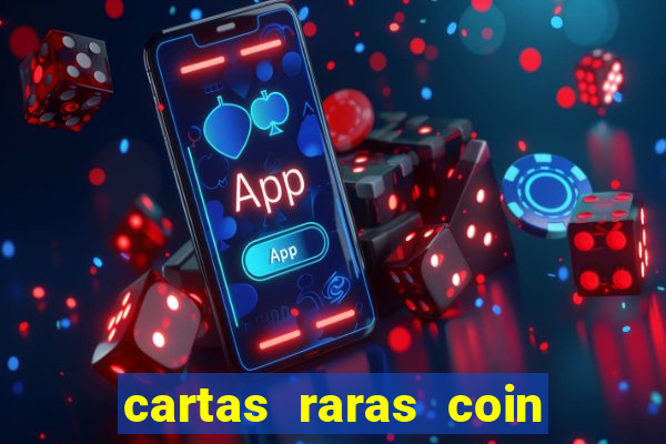 cartas raras coin master 2024