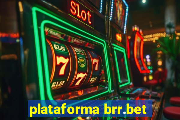 plataforma brr.bet