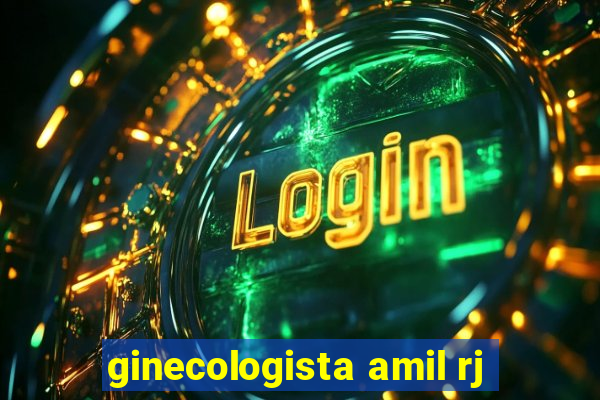 ginecologista amil rj