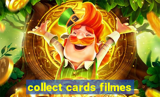 collect cards filmes