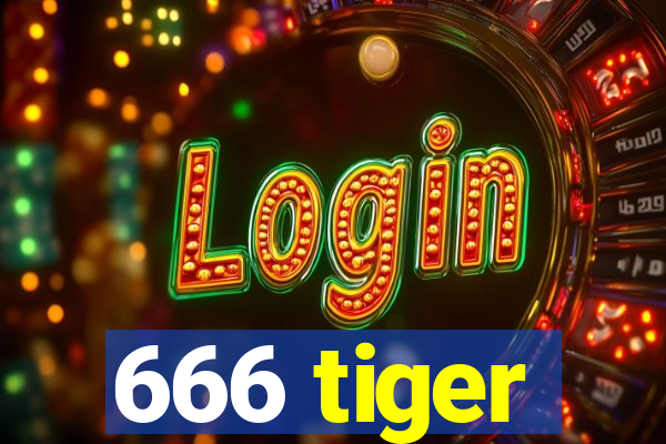 666 tiger