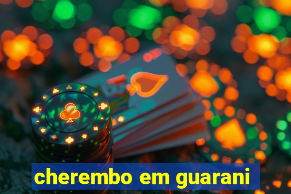 cherembo em guarani