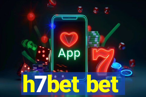 h7bet bet