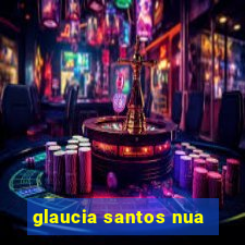 glaucia santos nua