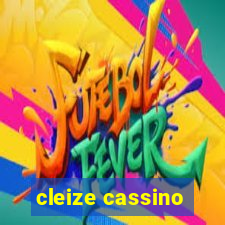 cleize cassino