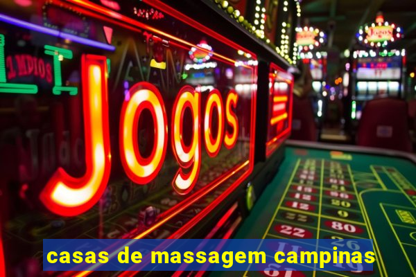 casas de massagem campinas