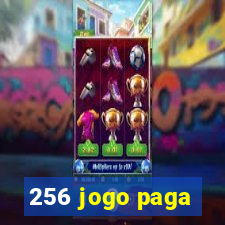 256 jogo paga