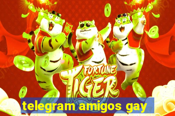 telegram amigos gay