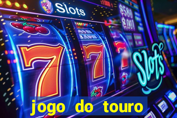 jogo do touro fortune gratis