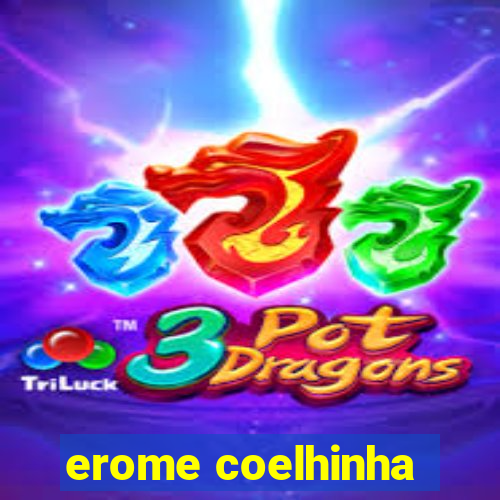 erome coelhinha