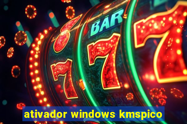 ativador windows kmspico