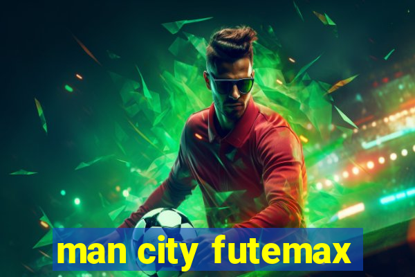 man city futemax