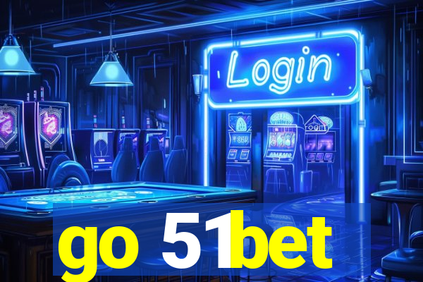 go 51bet