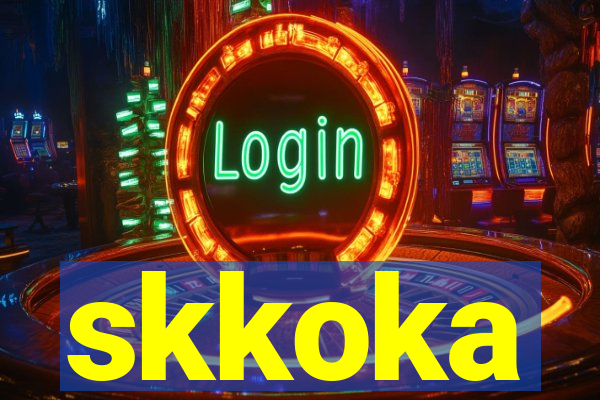 skkoka