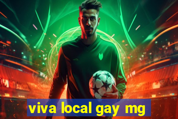 viva local gay mg